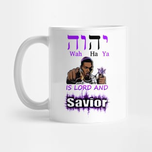 GOD IS LORD AND SAVIOR! Mug